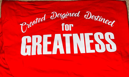 Greatness Red w/ White Letters